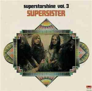Supersister  - Superstarshine Vol. 3