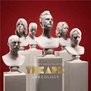 The Ark - Arkeology (The Complete Singles Collection)
