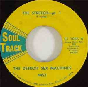 The Detroit Sex Machines - The Stretch
