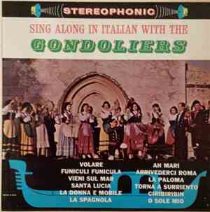 The Gondoliers  - SIng Along With The Gondoliers