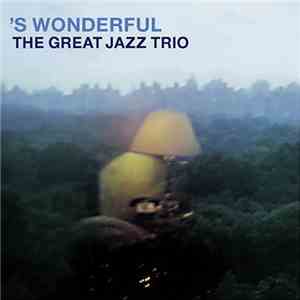 The Great Jazz Trio - 'S Wonderful
