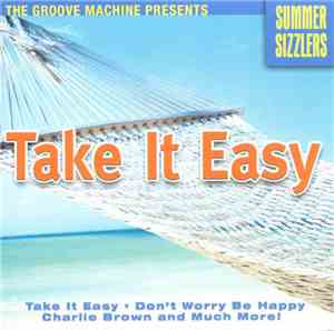 The Groove Machine - Take It Easy