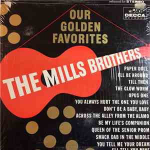 The Mills Brothers - Our Golden Favorites