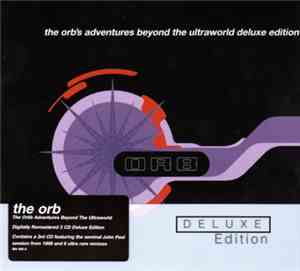 The Orb - The Orb's Adventures Beyond The Ultraworld