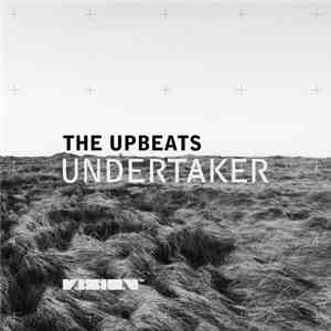 The Upbeats - Undertaker