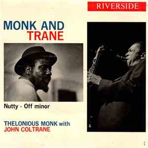Thelonious Monk With John Coltrane - Nutty - Monk And Trane