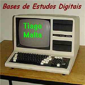Tiago Malta - Bases de Estudos Digitais