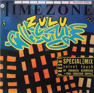Time Zone - Wildstyle (Special New Mix)