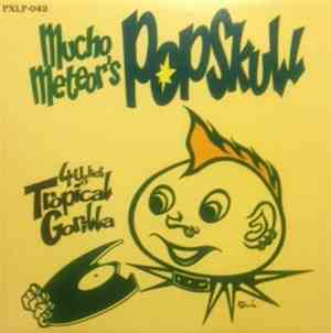 Tropical Gorilla - Mucho Meteors Popskull