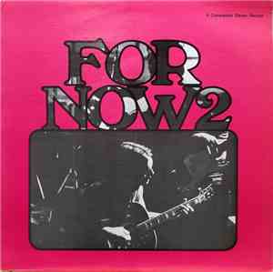 Unknown Artist - For Now 2