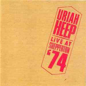 Uriah Heep - Live At Shepperton '74