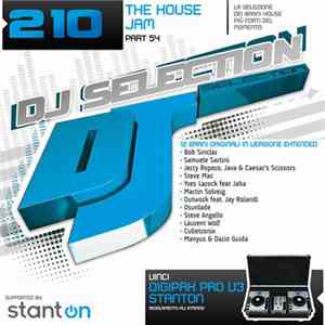 Various - DJ Selection 210 - The House Jam Part 54