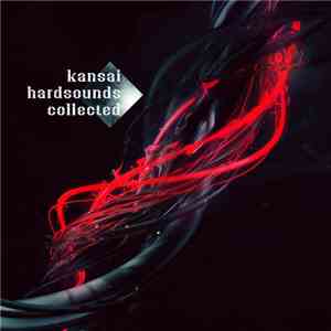 Various - Kansai Hardsounds Collected
