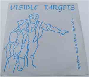 Visible Targets - Every Now And Then