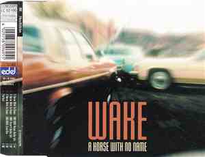 Wake - A Horse With No Name