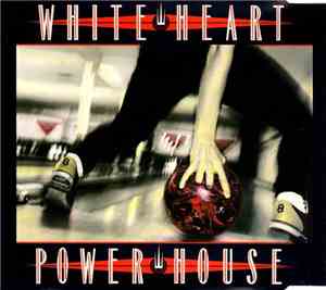 White Heart - Power House