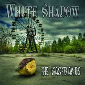 White Shadow  - The Wastelands