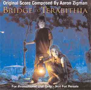 Aaron Zigman - Bridge To Terabithia Original Score