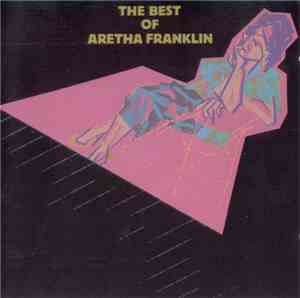 Aretha Franklin - The Best Of Aretha Franklin