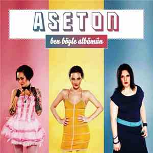 Aseton - Ben Böyle Albümün