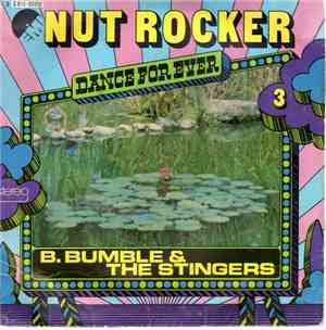 B. Bumble & The Stingers - Nut Rocker / Bumble Boogie
