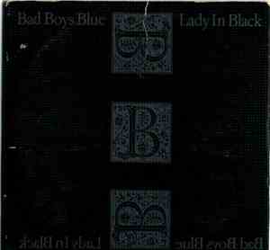 Bad Boys Blue - Lady In Black