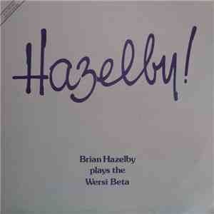 Brian Hazelby - Hazelby! Brian Hazelby Plays The Wersi Beta