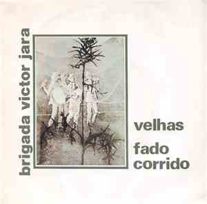 Brigada Victor Jara - Velhas/ Fado Corrido
