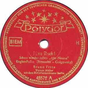 Bruno Fritz - Hau Ruck! / Erst Kommt Ein Schluck Für Mutti