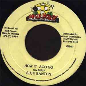 Buju Banton - How It Ago Go