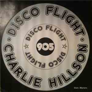 Charlie Hillson - Disco Flight 905