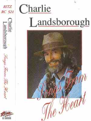 Charlie Landsborough - Songs From The Heart