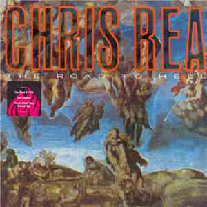 Chris Rea - The Road To Hell