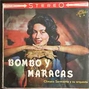Climaco Sarmiento Y Su Orquesta - Bombo Y Maracas