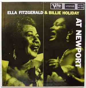 Ella Fitzgerald & Billie Holiday - At Newport
