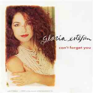 Gloria Estefan - Can't Forget You