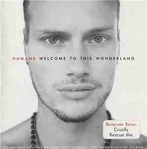 Humane - Welcome To This Wonderland
