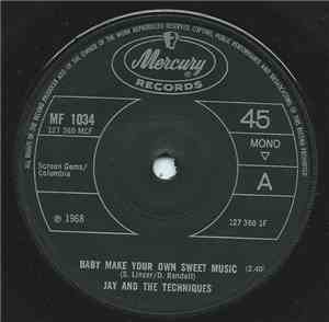 Jay And The Techniques - Baby Make Your Own Sweet Music