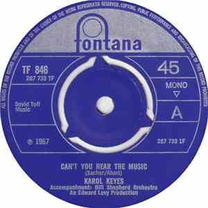 Karol Keyes - Can't You Hear The Music? / The Sweetest Touch