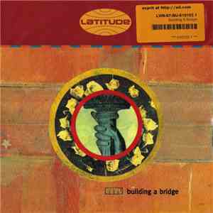 Latitude - Building A Bridge