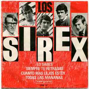 Los Sirex - Lo Sabes / Siempre Te Retrasas / Cuanto Mas Lejos Estoy... / To ...