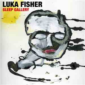 Luka Fisher - Sleep Gallery