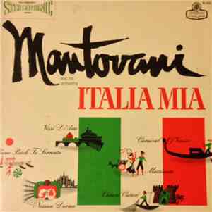 Mantovani And His Orchestra - Italia Mia