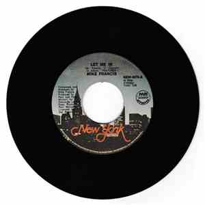Mike Francis - Let Me In