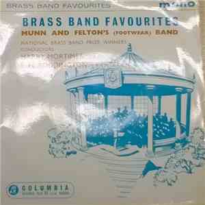Munn And Felton's ( Footwear ) Band - Brass Band Favourites