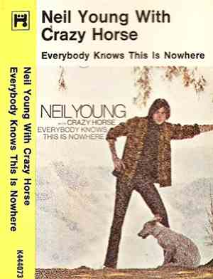 Neil Young With Crazy Horse - Everybody Knows This Is Nowhere