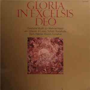 Orlando di Lasso, Schütz, Buxtehude, Bach, Händel, Mozart, Cornelius - Glor ...
