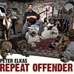 Peter Elkas - Repeat Offender