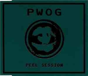 PWOG - Peel Session