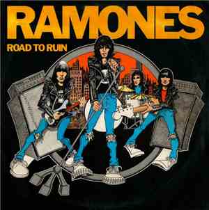 Ramones - Road To Ruin